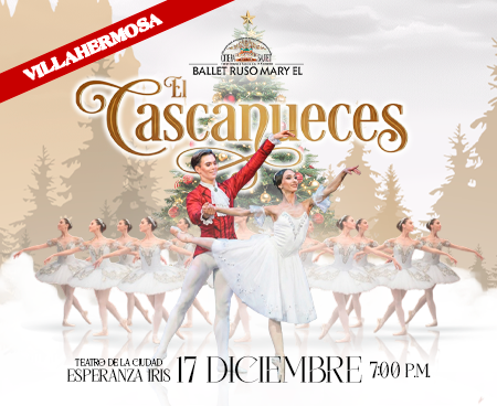 El Cascanueces Villahermosa